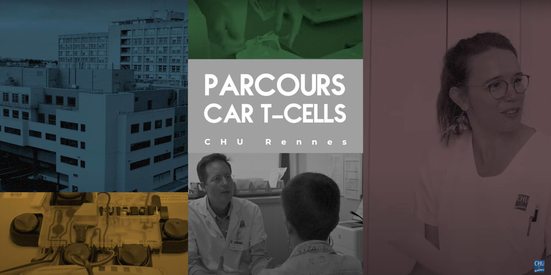Le parcours CAR T-cells au CHU de Rennes (film)